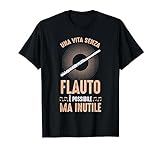 flauto dolce flauto traverso flauto di pan flauto traverso m Maglietta