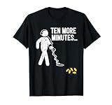 Ten More Minutes Cercametalli Metal Detector Rilevatore D'or Maglietta
